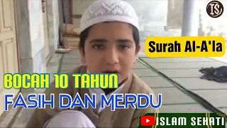 Anak Kecil 10 Tahun Fasih dan Merdu Bacaan Surah Al-A'la | Mengaji Quran Paling Merdu