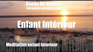 Méditation guidée  hypnose rencontrer et guérir son enfant intérieur