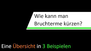 Wie kann man Bruchterme kürzen?