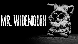 "Mr. Widemouth" Creepypasta