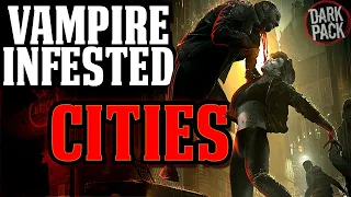 CITIES RULED BY VAMPIRES l Vampire the Masquerade Lore