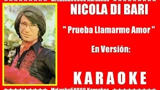 Nicola Di Bari - Prueba Llamarme Amor  ( KARAOKE DEMO Nº 01 )