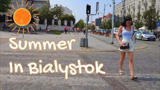 [4K]_Summer Day In Bialystok_Poland