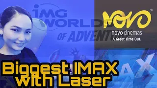 LARGEST IMAX WITH LASER CINEMA | #NOVOCINEMAS | IMG WORLDS OF ADVENTURE | #GREATTIMEOUT 👽🎡🎢