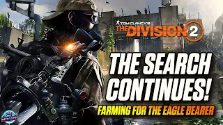 How To Farm For The Eagle Bearer | The Division 2 | Beginners Guide To Farming In The Dark Zone