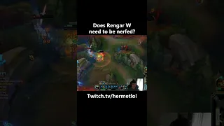 Does Rengar W need to be nerfed?