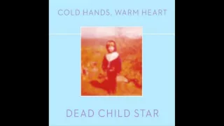 Dead Child Star - Slow Children