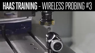 Wireless Probing How-To PART 3 - Tool Offset Page - Haas Automation, Inc