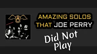 Joe Perry (Aerosmith) - Amazing Solos That Joe Did Not Play - Train Kept A Rollin