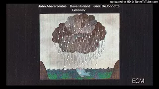 John Abercrombie ✤ Dave Holland ✤ Jack DeJohnette ► Sorcery I [HQ Audio] Gateway 1975