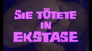 Opening title for 'Sie Tötete In Ekstase'/ 'She Killed In Ecstasy' (BRD/SP 1971)