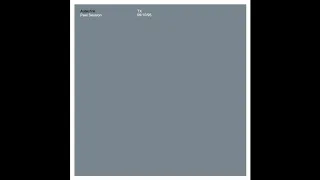 Autechre - Peel Session (Full EP)