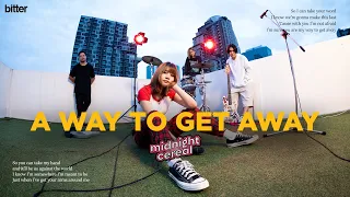 A Way To Get Away - Midnight Cereal [MUSIC VIDEO]