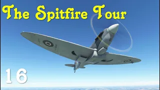 The Spitfire Tour  | Community Flight |  Leg 16