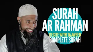 Surah ArRahman: Complete Surah | Learn to Recite Word by Word with Tajweed | سورۃ الرحمن