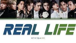 NCT 127 (엔시티 127) ㅡ REAL LIFE COLOR CODED LYRICS [KOR/ROM/ENG]