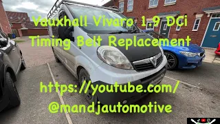 Vauxhall Vivaro 1.9 DCi Timing Belt Replacement