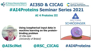 AI4Proteins: Using icospherical input data in ML on the protein-binding problem – Dr Ella Gale