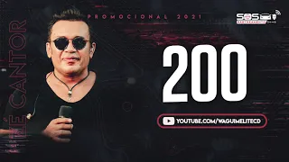 200 - ZÉ CANTOR (JANEIRO 2021