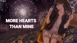 Nightcore :- More Hearts‌‌ than mine  *Lyrics*‌‌°