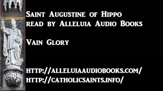 Vain Glory, by Saint Augustine of Hippo