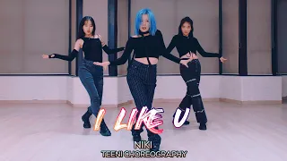 NIKI - I LIKE U : Teeni Choreography [부산댄스학원/서면댄스학원]