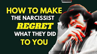 How To Make The Narcissist Regret What They Did To You, Pay Close Attention! | npd | narcissism |