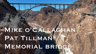 Mike O'Callaghan - Pat Tillman Memorial Bridge Nevada and Arizona