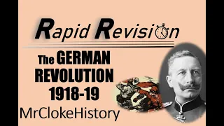 GCSE History Rapid Revision: The German Revolution 1918-19