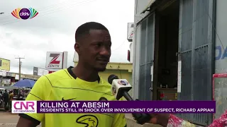 Abesim residents still in shock to find out Richard Appiah killed 3  | Citi Newsroom