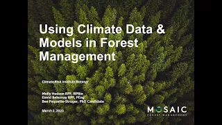 Webinar: Using Climate Data & Models in Forest Management