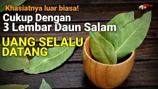 3 Lembar Daun Salam di taruh di bawah bantal hasilnya seperti ini! Khasiat Daun Salam,Penarik Rezeki