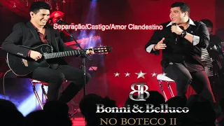 06 - Separação-Castigo-Amor Clandestino - Bonni & Belluco