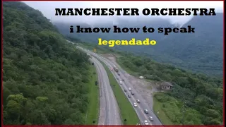 Manchester Orchestra - I KNOW HOW TO SPEAK Legendado - trilha série Person of Interest