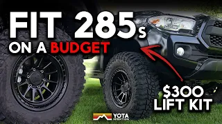 Cheapest Way To Fit 285s On Your Tacoma | Yota X