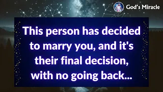 💌 This person has decided to marry you, and it's their final decision, with no going back...