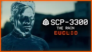 SCP-3300 │ The Rain │ Euclid │ Meteorological SCP