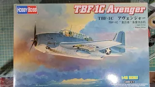 HobbyBoss 1 48 TBF Avenger Unboxing and First Impression