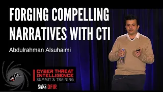 Strategic Takeaways: Forging Compelling Narratives with Cyber Threat Intelligence - SANS CTI Summit