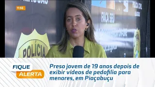 Preso jovem de 19 anos depois de exibir vídeos de pedofilia para menores, em Piaçabuçu