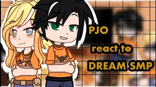 PJO react to Dream SMP || Pt 1/2  || Got lazy at the end