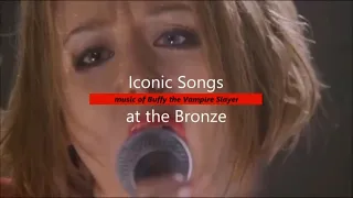 Music of Buffy the Vampire Slayer - Iconic songs at the Bronze