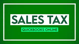 QuickBooks Online Sales Tax: Set Up, Settings, Invoices with Sales Tax