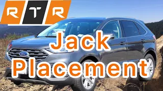 Proper Jack Placement (2014-2023 Ford Edge)