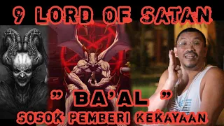 THE NINE LORD SATANIC : BA'AL Part 01