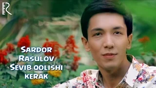 Sardor Rasulov - Sevib qolishi kerak | Сардор Расулов - Севиб колиши керак #UydaQoling