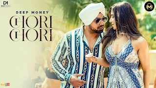 Chori Chori - Deep Money | Latest Punjabi Songs 2021| nikk | Latest punjabi songs