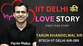 IIT-DELHI Story By Tarun Sir@PhysicsWallah @mathsketarunkhandelwalsirm3752 #iitjee #physicswallah