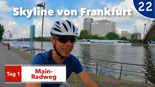 Skyline von Frankfurt | Main-Radweg Tag 1 | #22 von 51 | 12-Wochen-Radreise