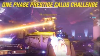 One Phase Prestige Calus Challenge #MOTW